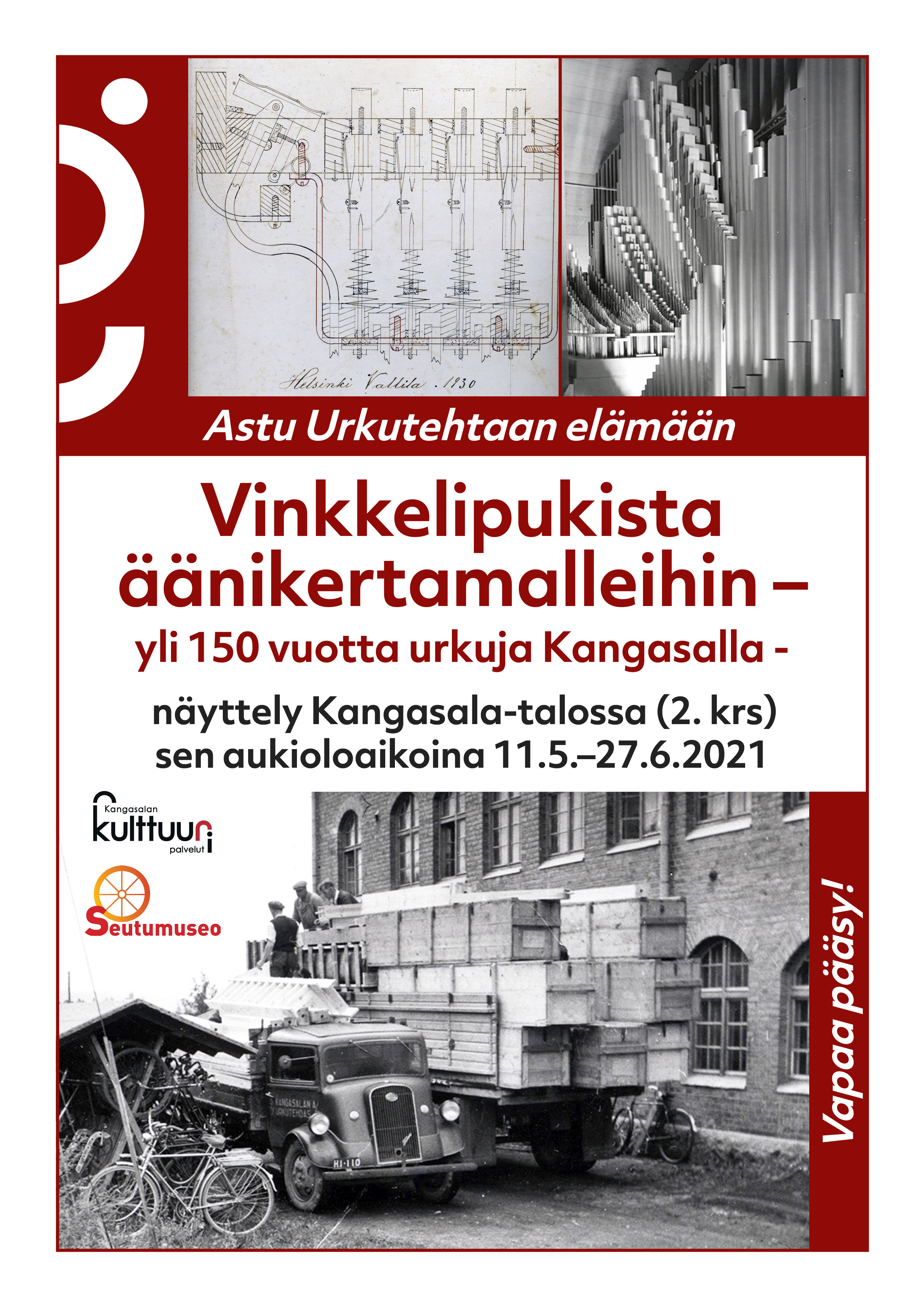Vinkkelipukista äänikertamalleihin – yli 150 vuotta urkuja Kangasalla -näyttely Kangasala-talossa 11.5.-27.6.2021.