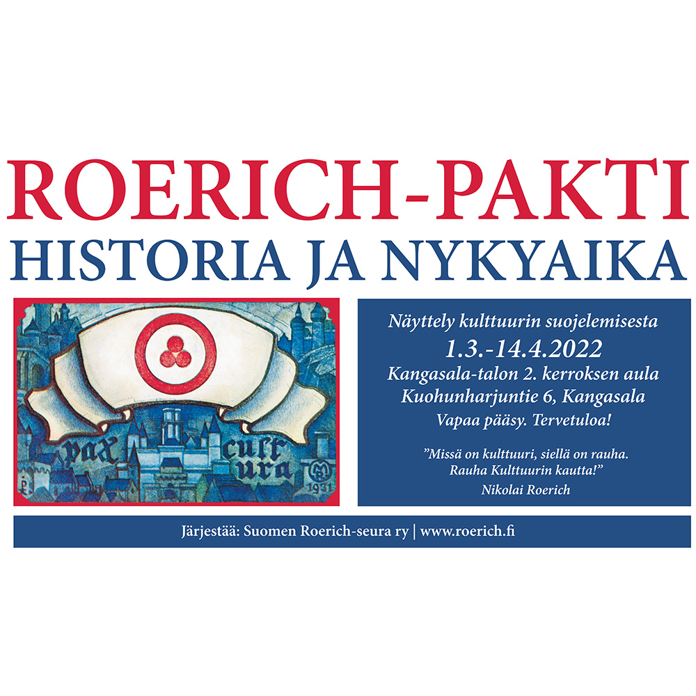 Roerich-pakti. Historia ja nykyaika -näyttely Kangasala-talon 2. kerroksen aulassa 1.3.-14.4.2022.