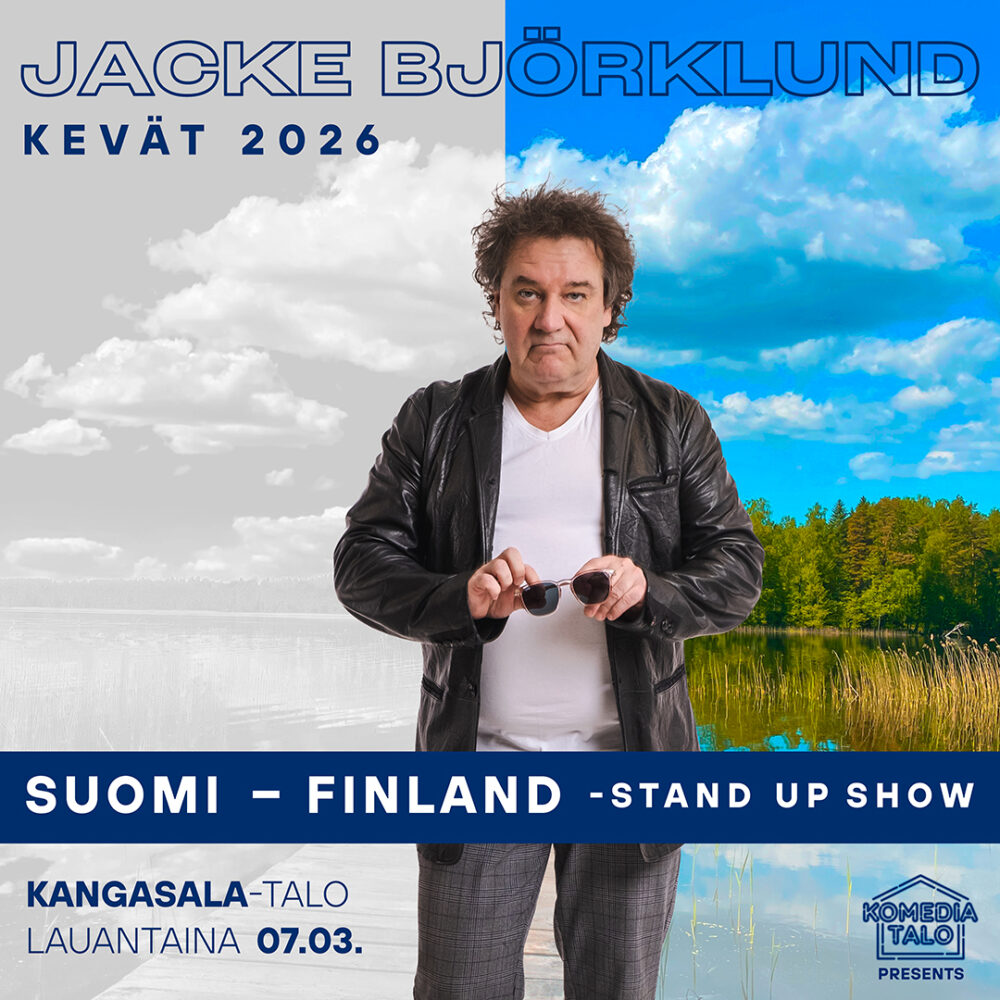 Jacke Björklundin huippusuosittu stand up -show Suomi – Finland Kangasala-talossa 7.3.2026! Varaa liput ajoissa ja naura suomalaisuudelle.