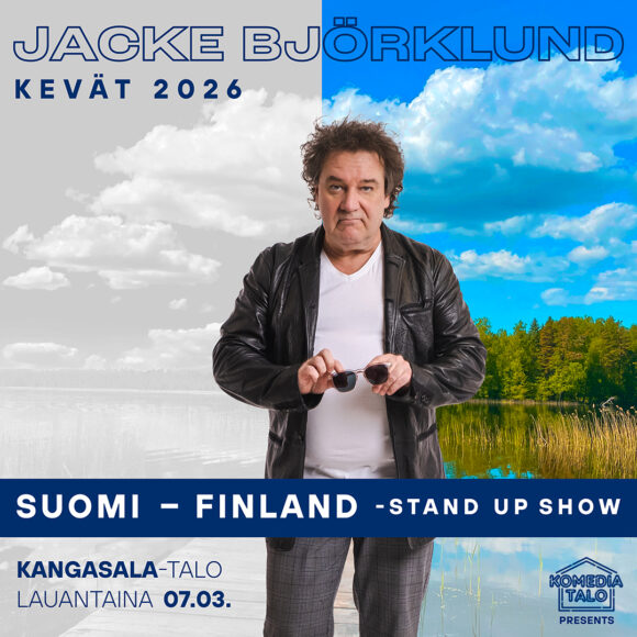 Jacke Björklundin huippusuosittu stand up -show Suomi – Finland Kangasala-talossa 7.3.2026! Varaa liput ajoissa ja naura suomalaisuudelle.