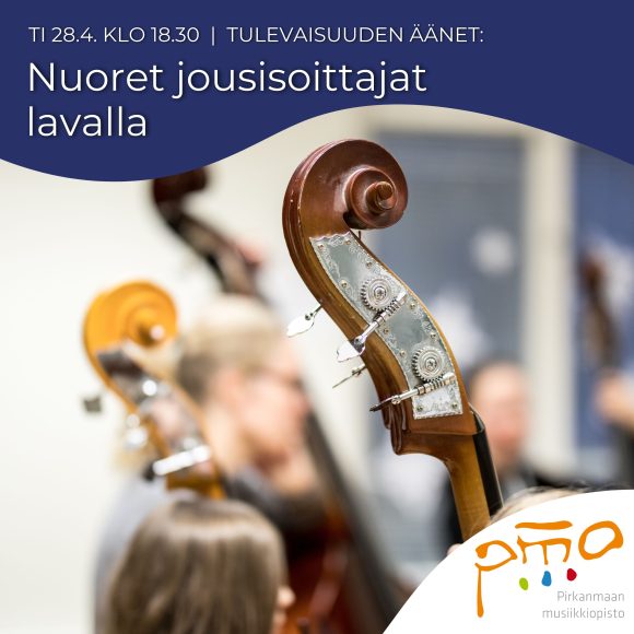Tulevaisuuden äänet -konsertissa Pirkanmaan musiikkiopiston nuoret jousisoittajat valtaavat Kangasala-talon 28.4.2026. Mukana Kangasalan Pikkupelimannit.